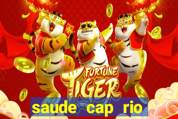 saude cap rio preto resultado